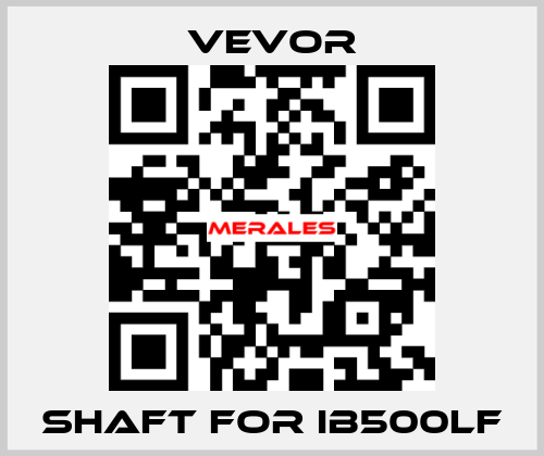 shaft for IB500LF VEVOR