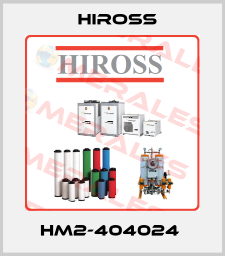 HM2-404024  Hiross