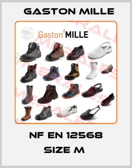 NF EN 12568 size M  Gaston Mille