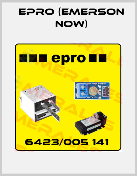 6423/005 141  Epro (Emerson now)
