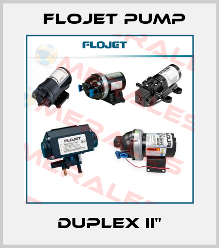 Duplex II" Flojet Pump