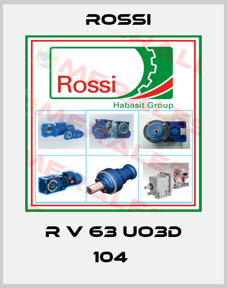 R V 63 UO3D 104  Rossi