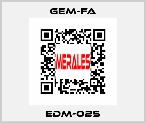 EDM-025 Gem-Fa