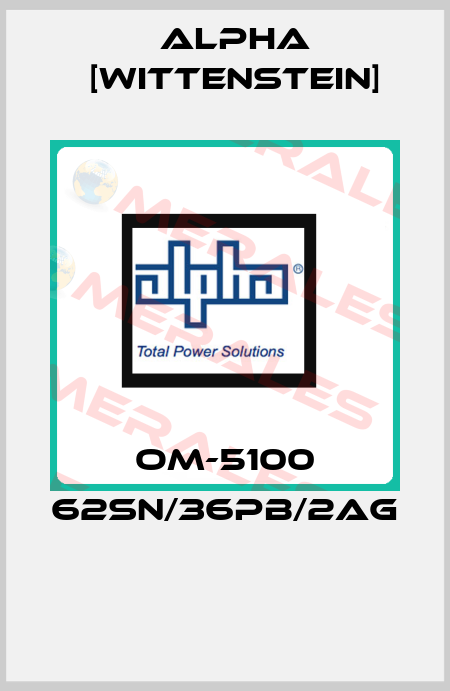 OM-5100 62Sn/36Pb/2Ag  Alpha [Wittenstein]