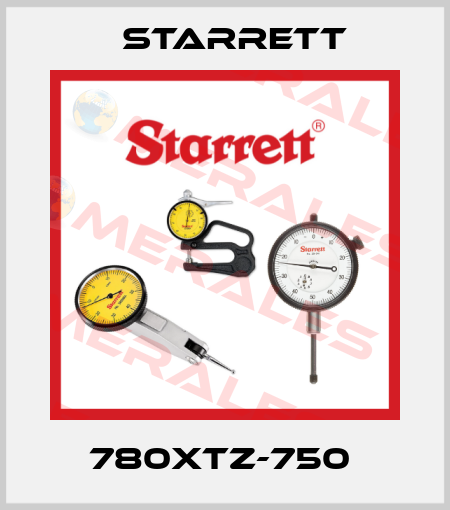 780XTZ-750  Starrett