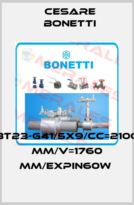 BT23-G41/5x9/CC=2100 MM/V=1760 MM/EXPIN60W  Cesare Bonetti
