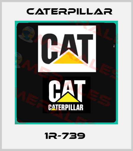 1R-739  Caterpillar