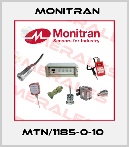 MTN/1185-0-10  Monitran