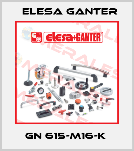 GN 615-M16-K  Elesa Ganter