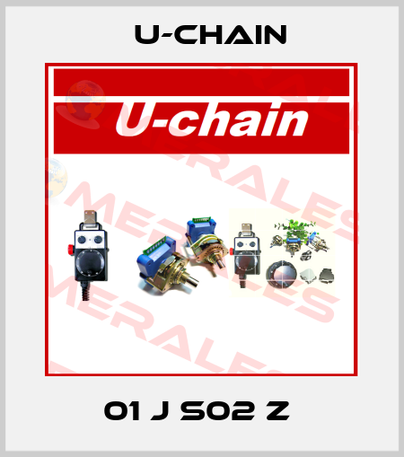 01 J S02 Z  U-chain