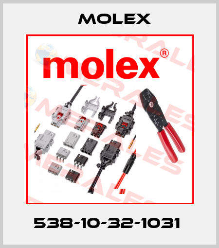 538-10-32-1031  Molex