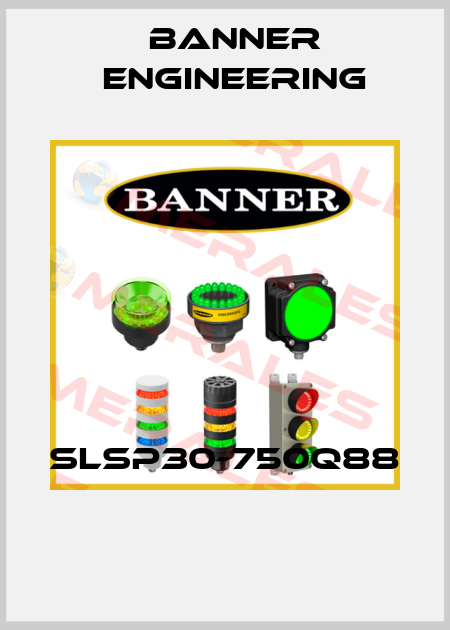 SLSP30-750Q88  Banner Engineering