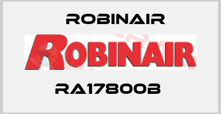 RA17800B  Robinair