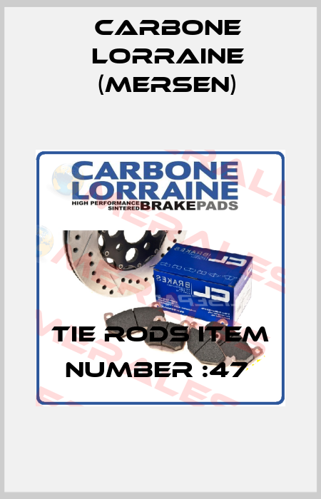 TIE RODS ITEM NUMBER :47  Carbone Lorraine (Mersen)