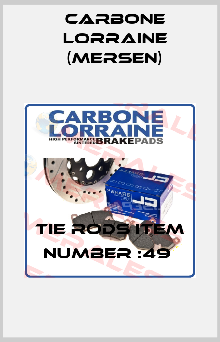 TIE RODS ITEM NUMBER :49  Carbone Lorraine (Mersen)