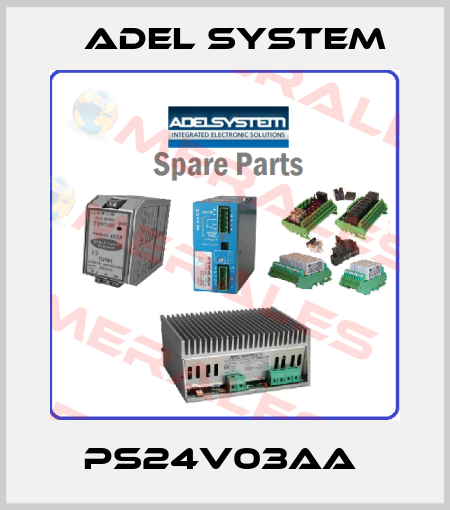 PS24V03AA  ADEL System