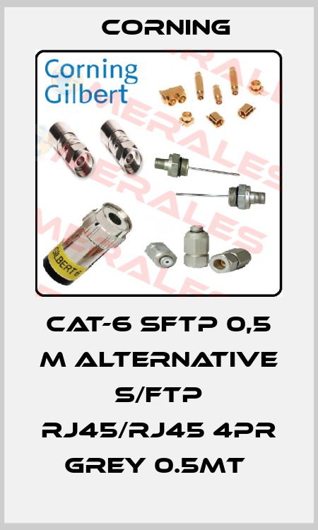 Cat-6 SFTP 0,5 m Alternative S/FTP RJ45/RJ45 4PR GREY 0.5MT  Corning