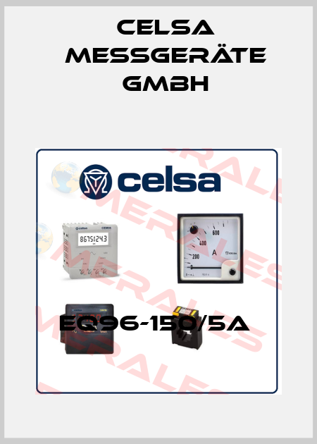  EQ96-150/5A  CELSA MESSGERÄTE GMBH