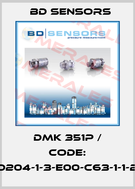 DMK 351P / Code: 295-D204-1-3-E00-C63-1-1-2-000 Bd Sensors