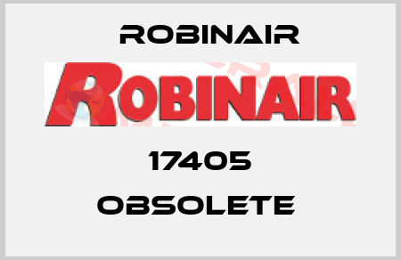 17405 obsolete  Robinair