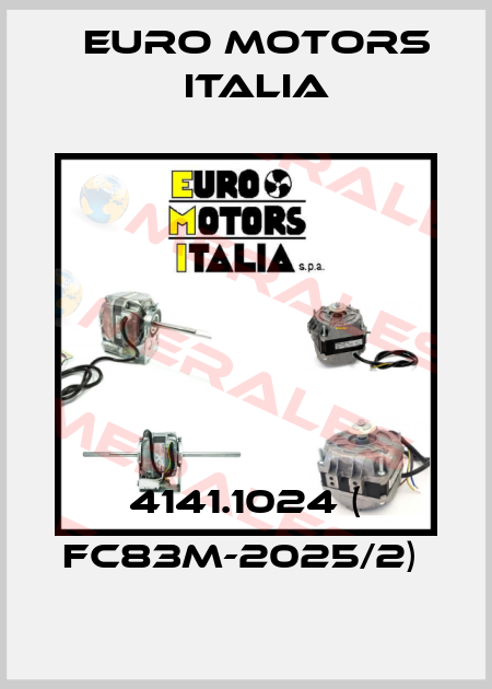 4141.1024 ( FC83M-2025/2)  Euro Motors Italia