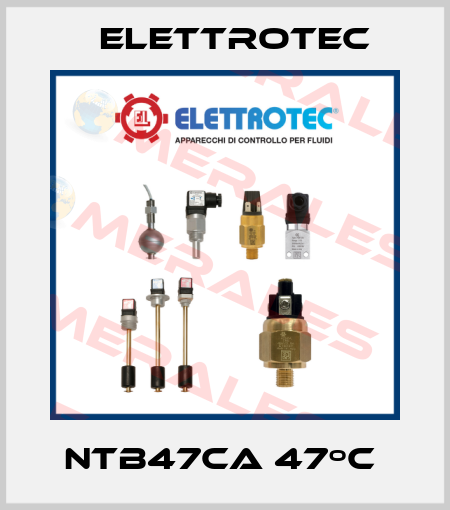 NTB47CA 47ºC  Elettrotec