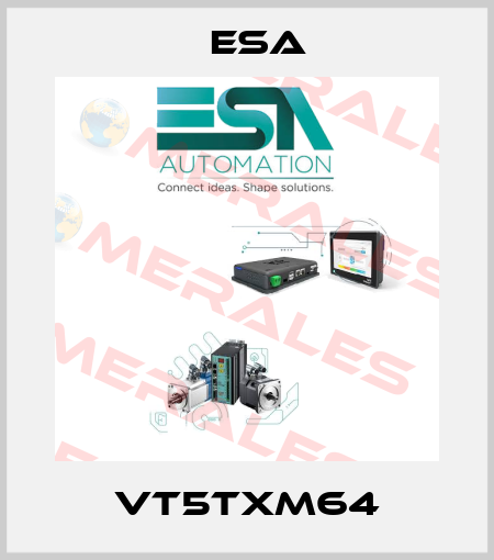 VT5TXM64 Esa