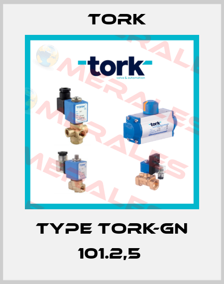 Type TORK-GN 101.2,5  Tork