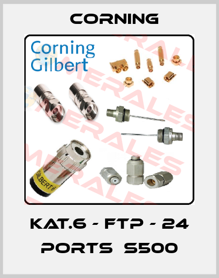 KAT.6 - FTP - 24 PORTS  S500 Corning
