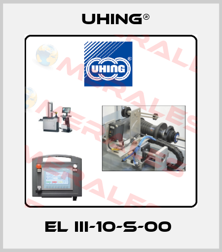 EL III-10-S-00  Uhing®