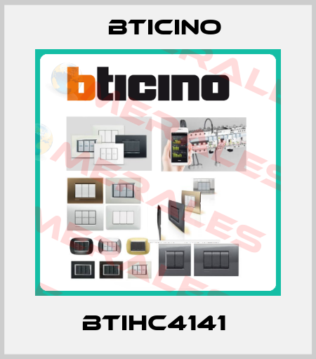 BTIHC4141  Bticino