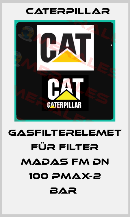 Gasfilterelemet für Filter Madas FM DN 100 Pmax-2 bar  Caterpillar
