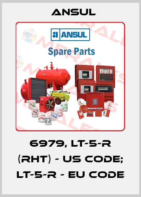 6979, LT-5-R (RHT) - US code; LT-5-R - EU code Ansul
