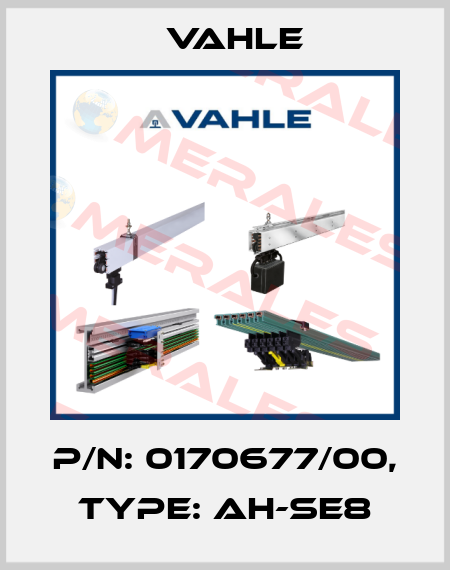 P/n: 0170677/00, Type: AH-SE8 Vahle