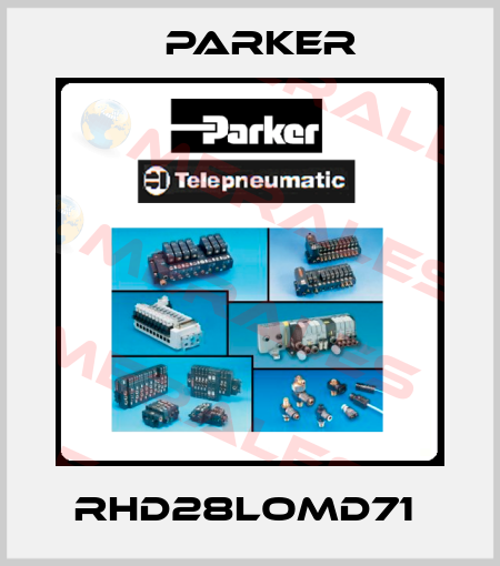 RHD28LOMD71  Parker