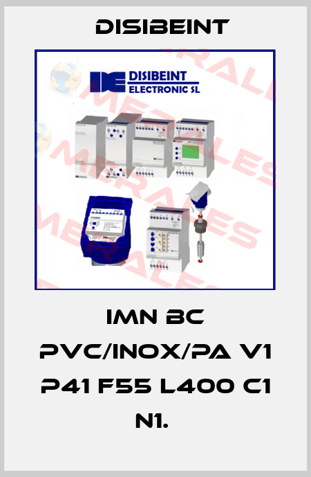 IMN BC PVC/INOX/PA V1 P41 F55 L400 C1 N1.  Disibeint