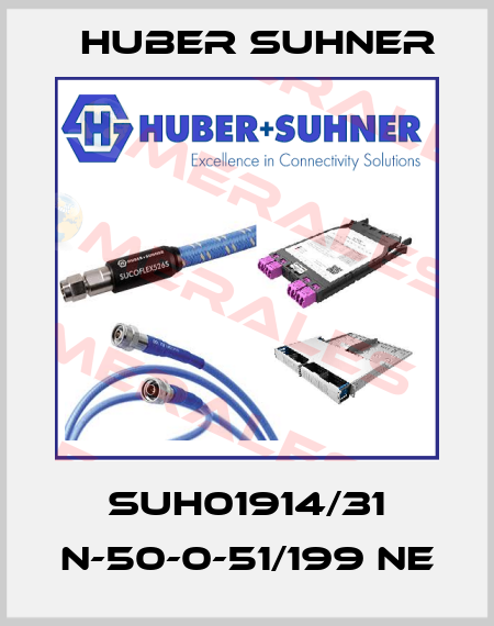 SUH01914/31 N-50-0-51/199 NE Huber Suhner