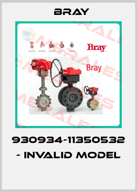 930934-11350532 - invalid model  Bray
