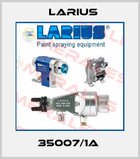 35007/1A  Larius