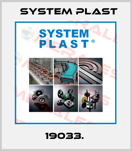 19033.  System Plast