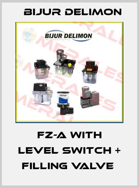 FZ-A With level switch + filling valve  Bijur Delimon
