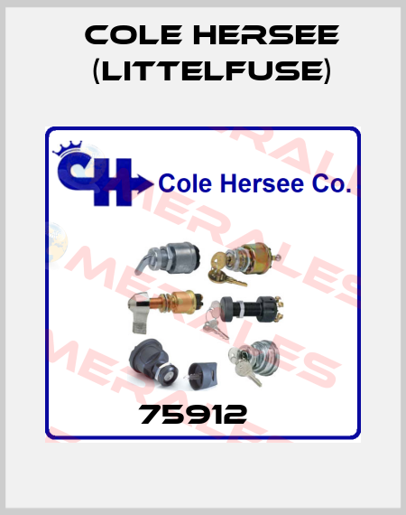 75912   COLE HERSEE (Littelfuse)