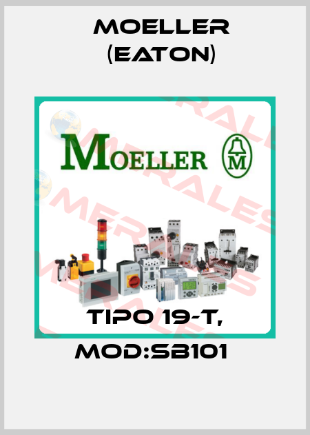 TIPO 19-T, Mod:SB101  Moeller (Eaton)