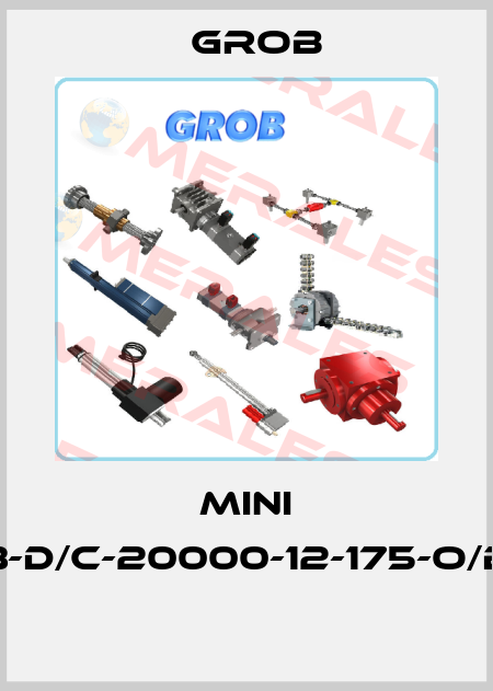 Mini 3-D/C-20000-12-175-O/B  Grob