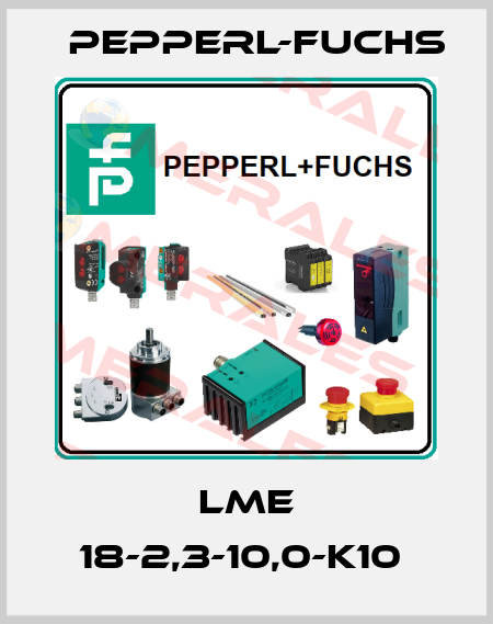 LME 18-2,3-10,0-K10  Pepperl-Fuchs