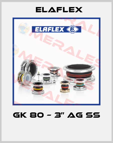 GK 80 – 3” AG SS   Elaflex
