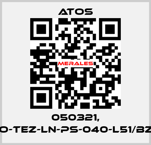 050321, DLHZO-TEZ-LN-PS-040-L51/BZ OEM Atos