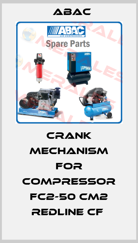 crank mechanism for compressor FC2-50 CM2 REDLINE CF  ABAC