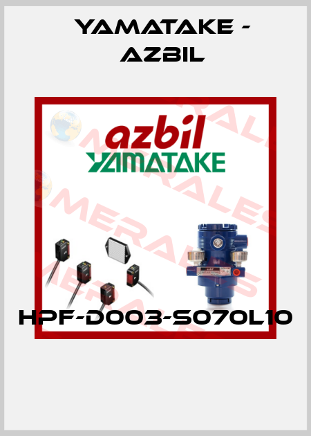 HPF-D003-S070L10  Yamatake - Azbil