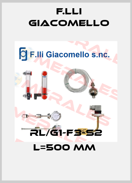 RL/G1-F3-S2 L=500 mm  F.lli Giacomello